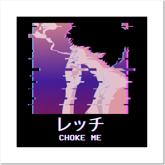 Choke Me Smoking Anime Boy Vaporwave Eboy Weeb Wall Art by Alex21